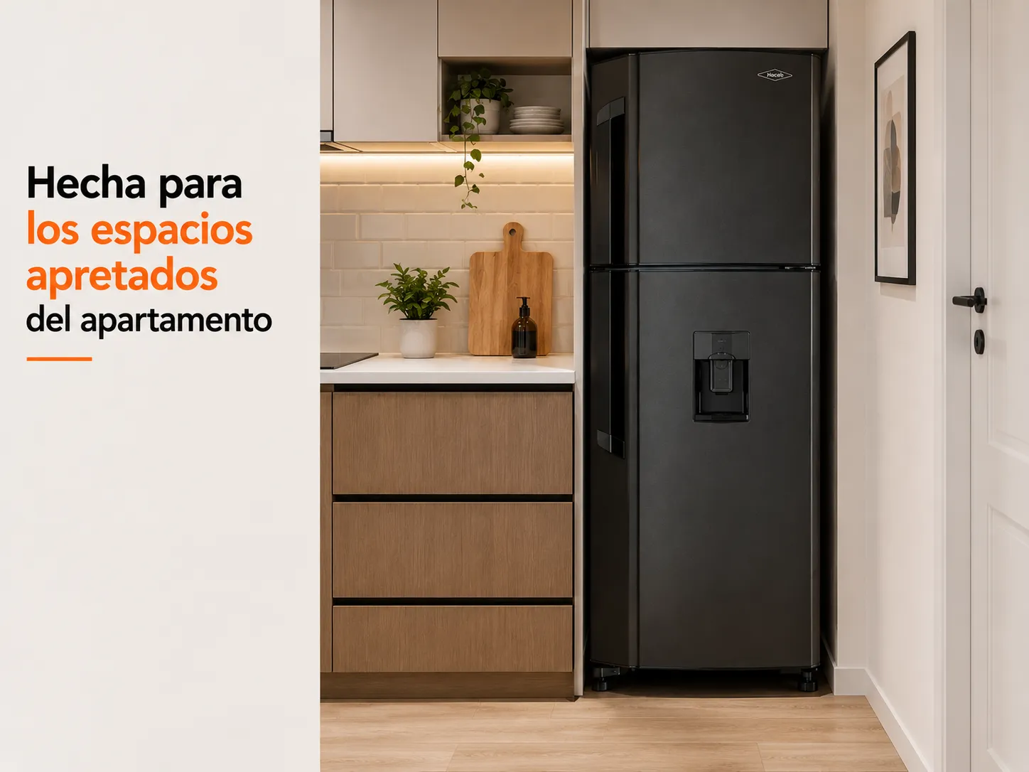 Hecha para espacios pequeños