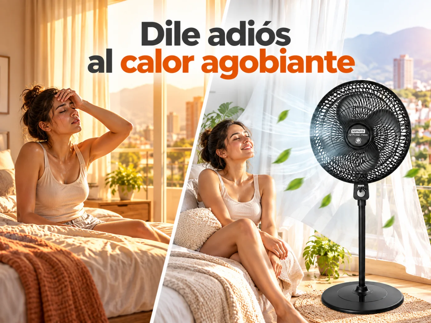Dile adiós al calor agobiante